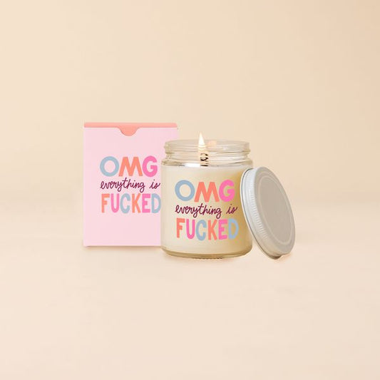 OMG Everything is Fucked Candle