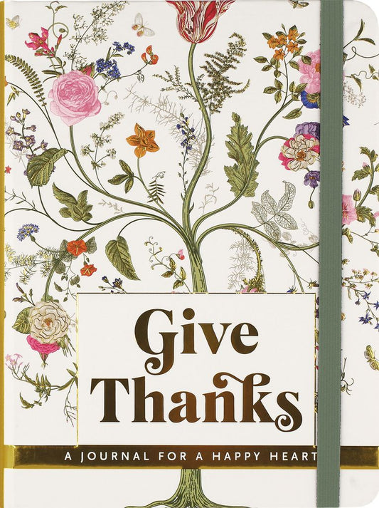 Give Thanks: A Journal for a Happy Heart