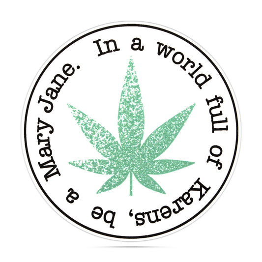 Be A Mary Jane Sticker-Decorative Stickers > Arts & Entertainment > Hobbies & Creative Arts > Arts & Crafts > Art & Crafting Materials > Embellishments & Trims > Decorative Stickers-Quinn's Mercantile