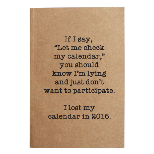 Let Me Check My Calendar Notebook