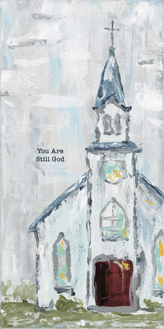 You Are Still God Church Canvas