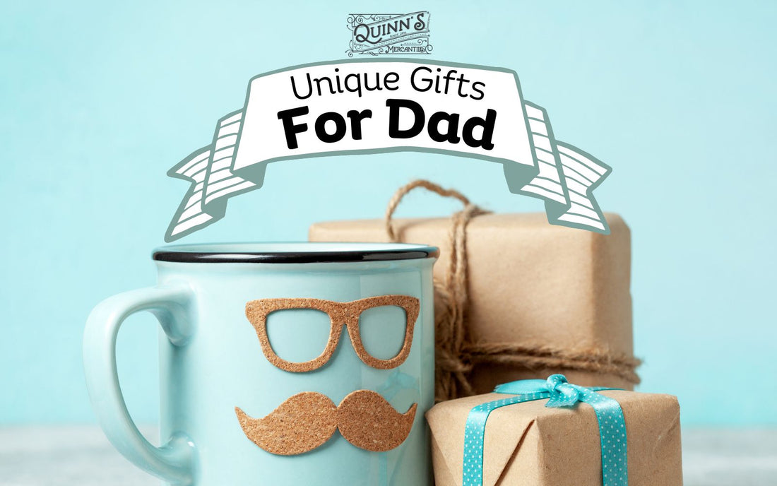Unique Gifts for Dad
