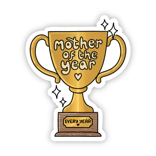 Mother Of The Year (every year) trophy sticker-Decorative Stickers > Arts & Entertainment > Hobbies & Creative Arts > Arts & Crafts > Art & Crafting Materials > Embellishments & Trims > Decorative Stickers-Quinn's Mercantile