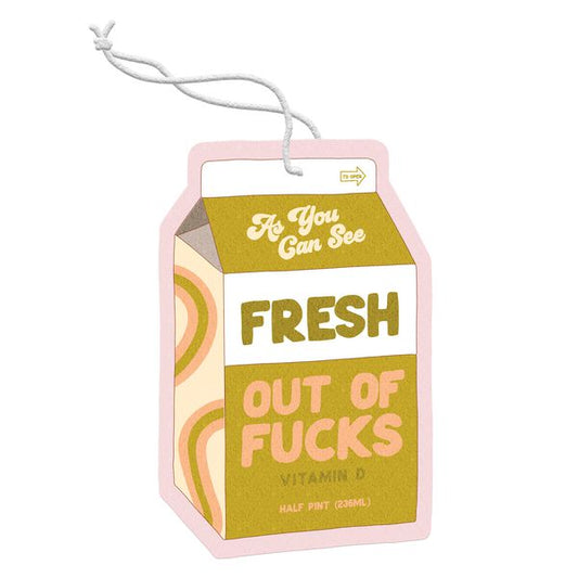 Fresh Out Of Fucks Air Freshener-Bath and Spa > Home & Garden > Decor > Home Fragrances > Air Fresheners-Quinn's Mercantile