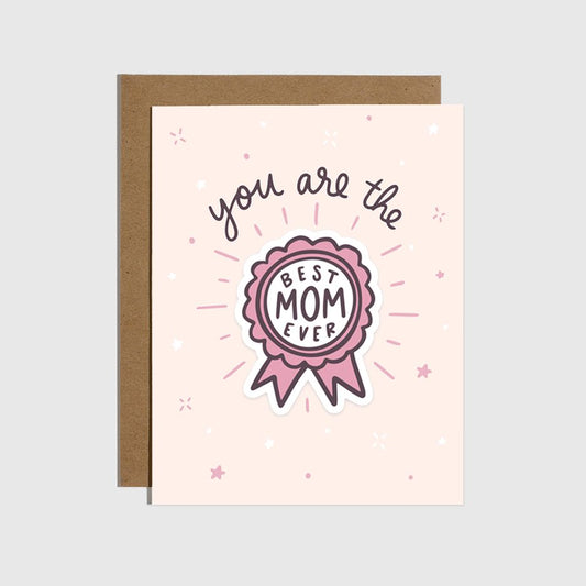 Best Mom Ever Sticker Card-Greeting and Notecards > Gifts > Arts & Entertainment > Party & Celebration > Gift Giving > Greeting & Note Cards-Quinn's Mercantile
