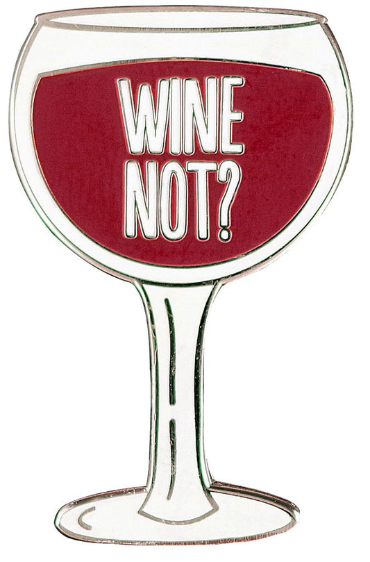 Wine Not? Enamel Pin-Apparel & Accessories > Jewelry > Brooches & Lapel Pins-Quinn's Mercantile