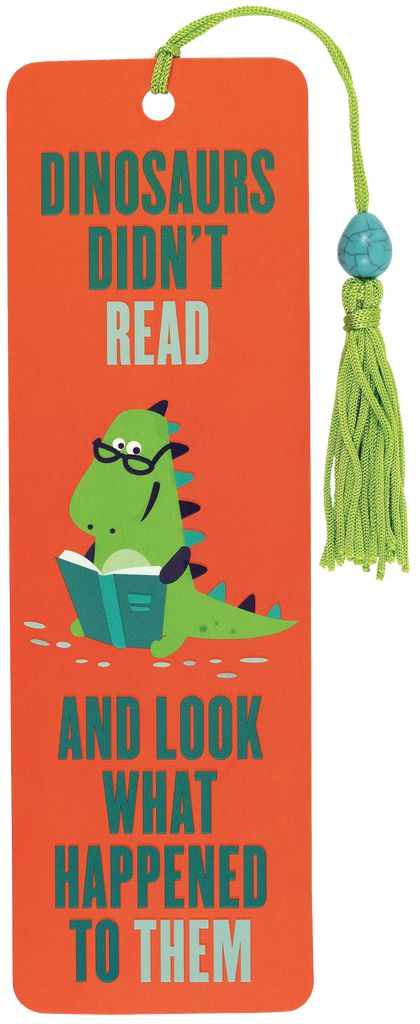 Dinosaurs Didn't Read Beaded Bookmark-Book Accessories > Bookmarks-Quinn's Mercantile
