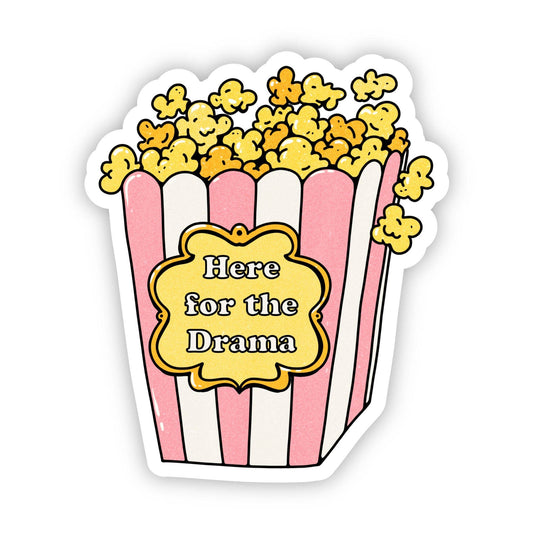 Here for the Drama Popcorn Sticker-Decorative Stickers > Arts & Entertainment > Hobbies & Creative Arts > Arts & Crafts > Art & Crafting Materials > Embellishments & Trims > Decorative Stickers-Quinn's Mercantile