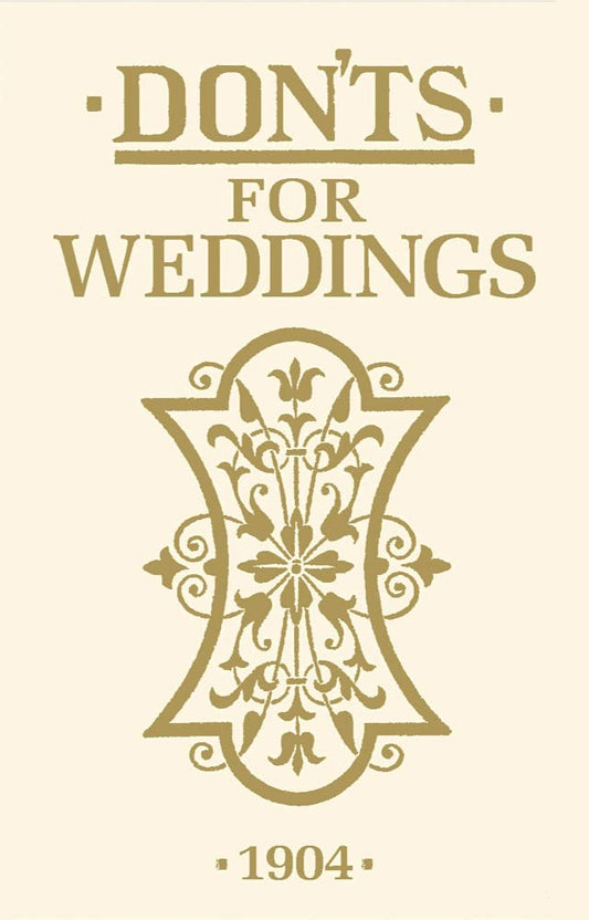 Don'ts for Weddings-Quinn's Library > Media > Books-Quinn's Mercantile
