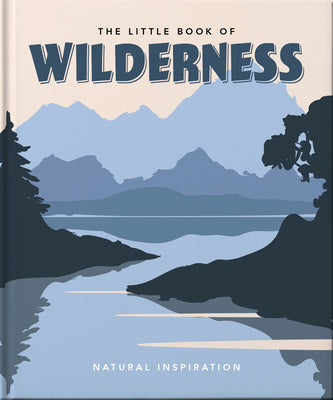 Little Book of Wilderness-Media > Books-Quinn's Mercantile