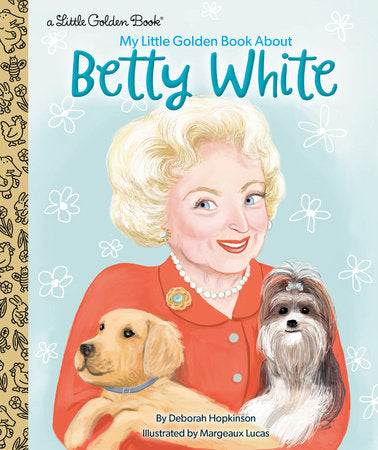 Betty White Little Golden Book-Quinn's Library > Media > Books > Print Books-Quinn's Mercantile