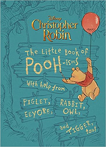Christopher Robin: The Little Book of Pooh-isms-Quinn's Library > Media > Books > Print Books-Quinn's Mercantile