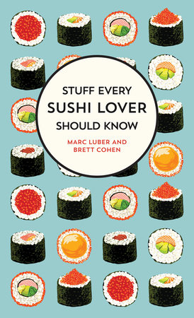 Stuff Every Sushi Lover Should Know-Quinn's Library > Media > Books > Print Books-Quinn's Mercantile