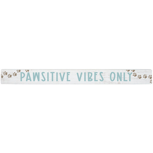 Pawsitive Vibes Sign-Wall Decor > Home & Garden > Decor > Artwork-Quinn's Mercantile