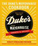 The Duke's Mayonnaise Cookbook-Quinn's Library > Media > Books > Print Books-Quinn's Mercantile