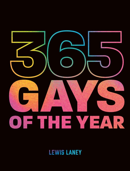 365 Gays of the Year-Quinn's Library > Books > Print Books-Quinn's Mercantile