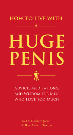 How to Live with a Huge Penis-Quinn's Library > Media > Books > Print Books-Quinn's Mercantile